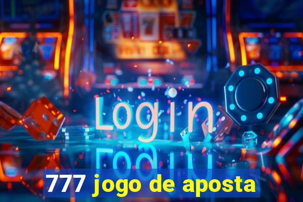 777 jogo de aposta